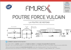 Poutre force - Vulcain FIMUREX Produits Fimurex – Maisons individuelles - Planchers – Poutres - Poutre force - Vulcain